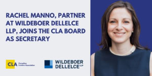 Wildeboer Dellelce Partner Rachel Manno Appointed to CLA Board of Directors